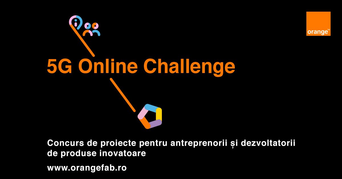 Start la înscrieri în Orange 5G Online Challenge, concurs dedicat antreprenorilor și dezvoltatorilor de produse inovatoare