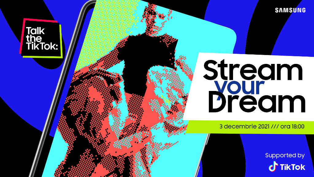 Samsung lansează a 7-a ediție Stream Your Dream, dedicată creatorilor de conținut de pe TikTok