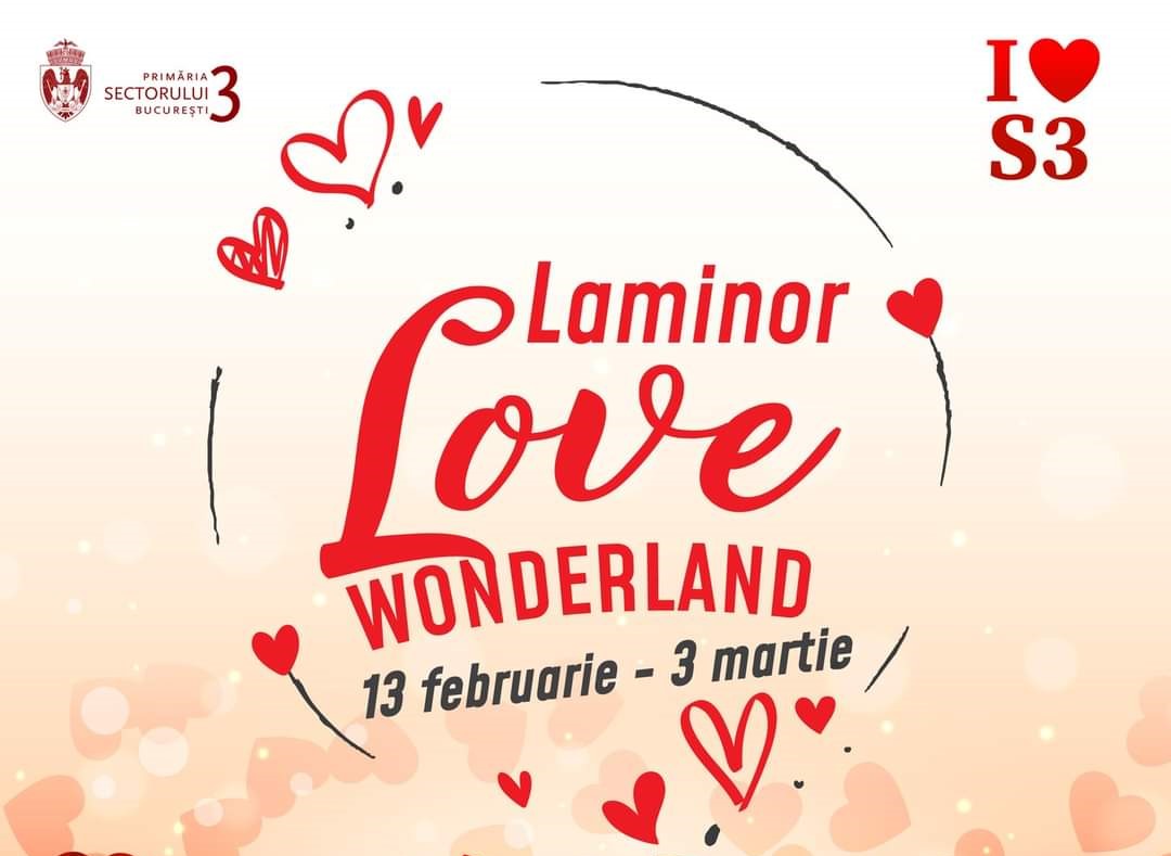 Se deschide cel mai mare târg dedicat dragostei: „Laminor Love Wonderland”